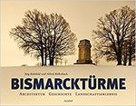 Bismarcktürme - Architektur, Geschichte, Landschaftserlebnis.jpg